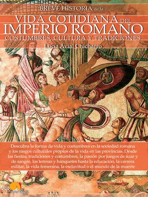 cover image of Breve historia de la vida cotidiana del Imperio romano